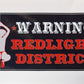 Sticker Warning Red Light District