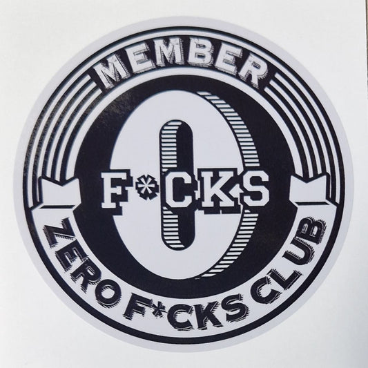 Sticker Zero F*cks Club